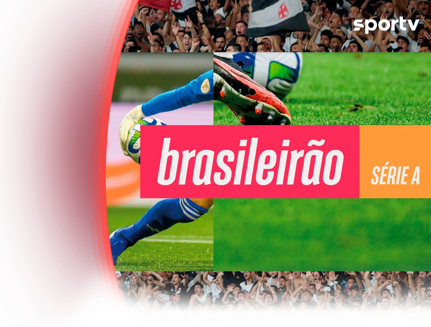 Assista o Brasileirão na Sportv